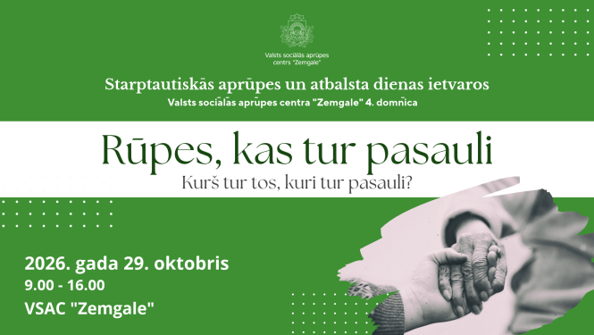 Zaļas krāsas afiša ar attēlu, kur attēlotas sadevušās rokas simbolizējot atbalstu un rūpes