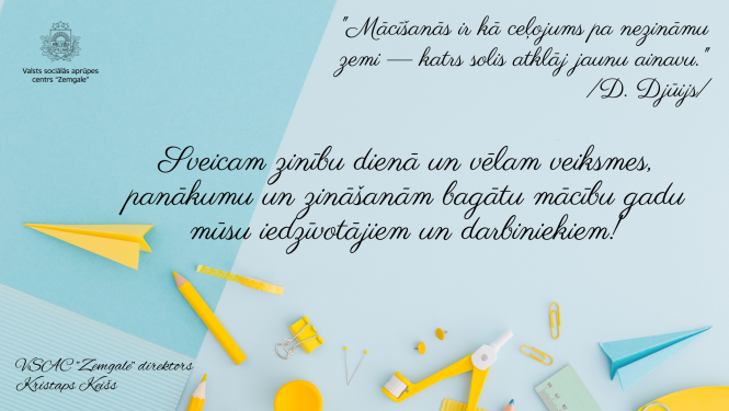 Apsveikums Zinību dienā no iestādes direktora iedzīvotājiem un darbiniekiem