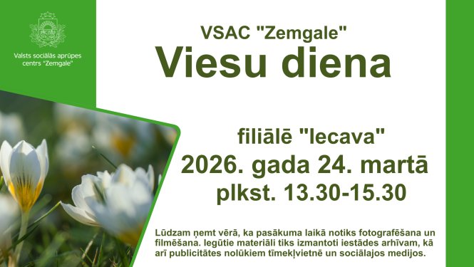 Attēls zaļā un baltā krāsā ar uzrakstu VSAC Zemgale viesu diena filiālē "Iecava", 2026. gada 24. martā no pulksten. 13.30 līdz 15.30. Attēlā ziedi