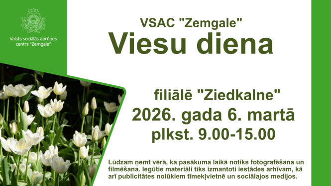 Attēls zaļi baltos toņos ar uzrakstu VSAC ZEMGALE viesu diena filiālē ziedkalne 2026. gada 6. martā pulksten no 9.00 līdz 15.00. Attēlā baltas tulpes