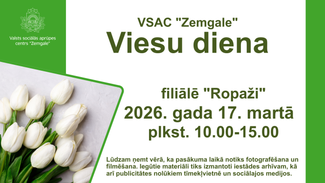 Afiša zaļā un baltā krāsā par viesu dienu vsac zemgale filiālē Ropaži, kura norisināsies 2026. gada 17. martā no pulksten 10.00 līdz 15.00. Attēlā baltās tulpes.