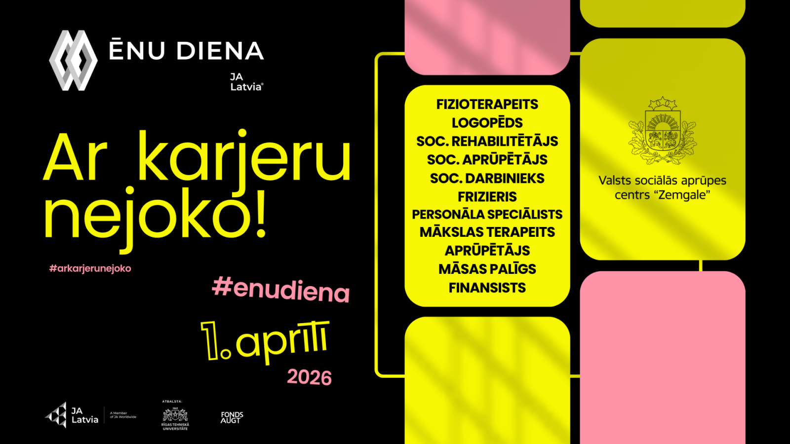 Uzraksts ar karjeru nejoko, iestādes logotips un saraksts ar ēnojamām profesijām