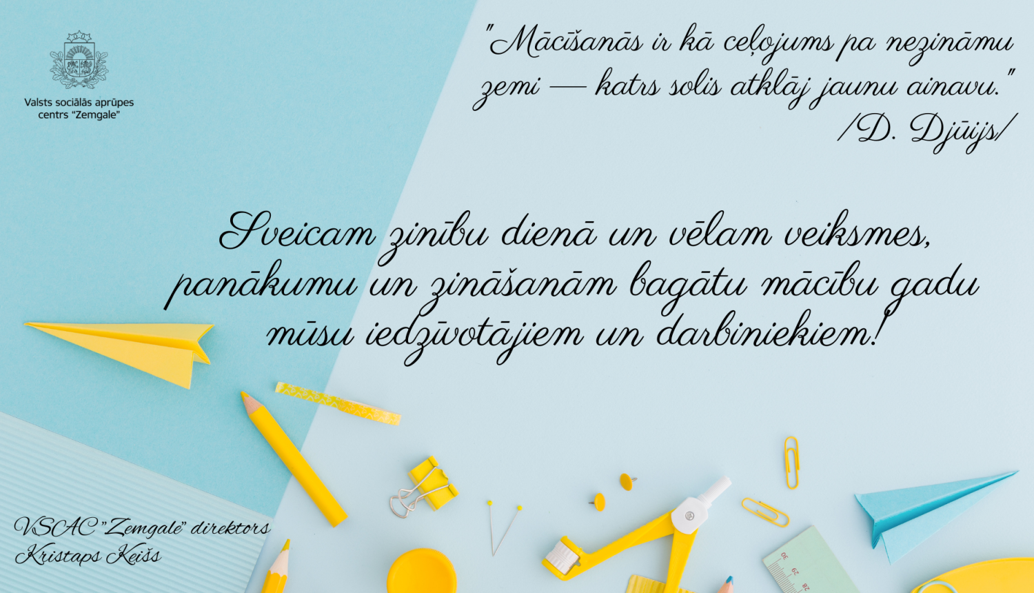 Apsveikums Zinību dienā no iestādes direktora iedzīvotājiem un darbiniekiem