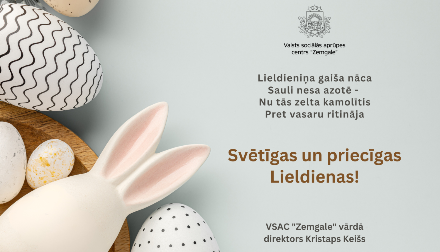 Lieldienu apsveikumā attēlotas krāsotas olas un Svētīgu un priecīgu Lieldienu vēlējums no iestādes direktora